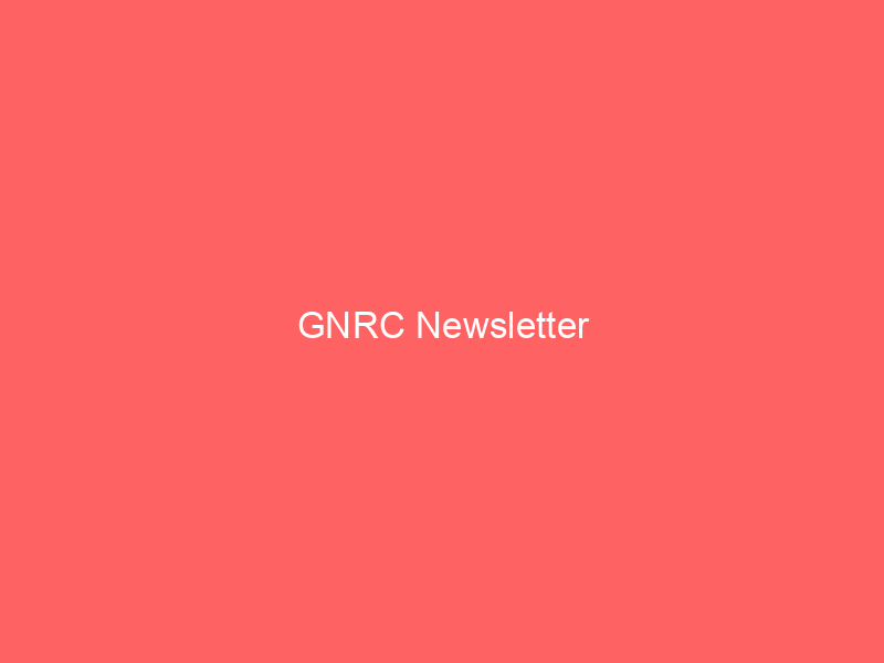 GNRC Newsletter