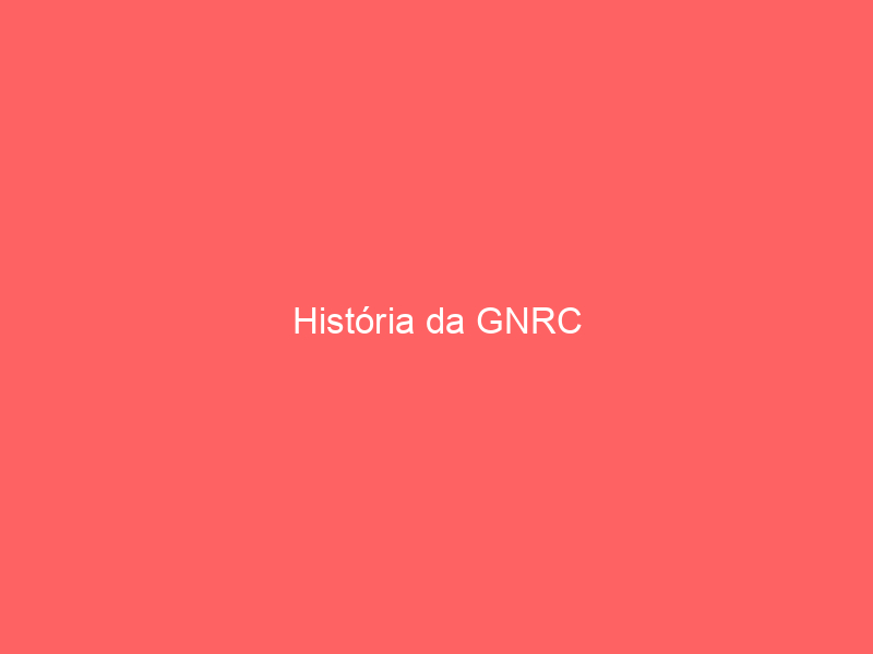 História da GNRC