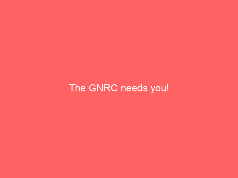 The GNRC needs you!