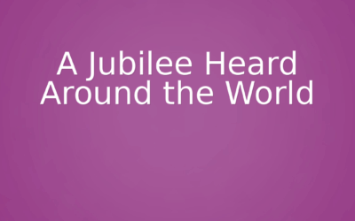 A Jubilee Heard Around the World