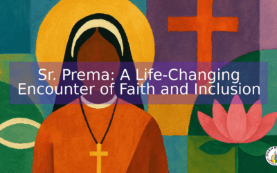 Sr. Prema: A Life-Changing Encounter of Faith and Inclusion