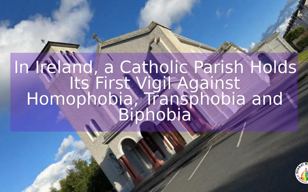 In Ireland, a Catholic Parish Holds Its First Vigil Against Homophobia, Transphobia and Biphobia